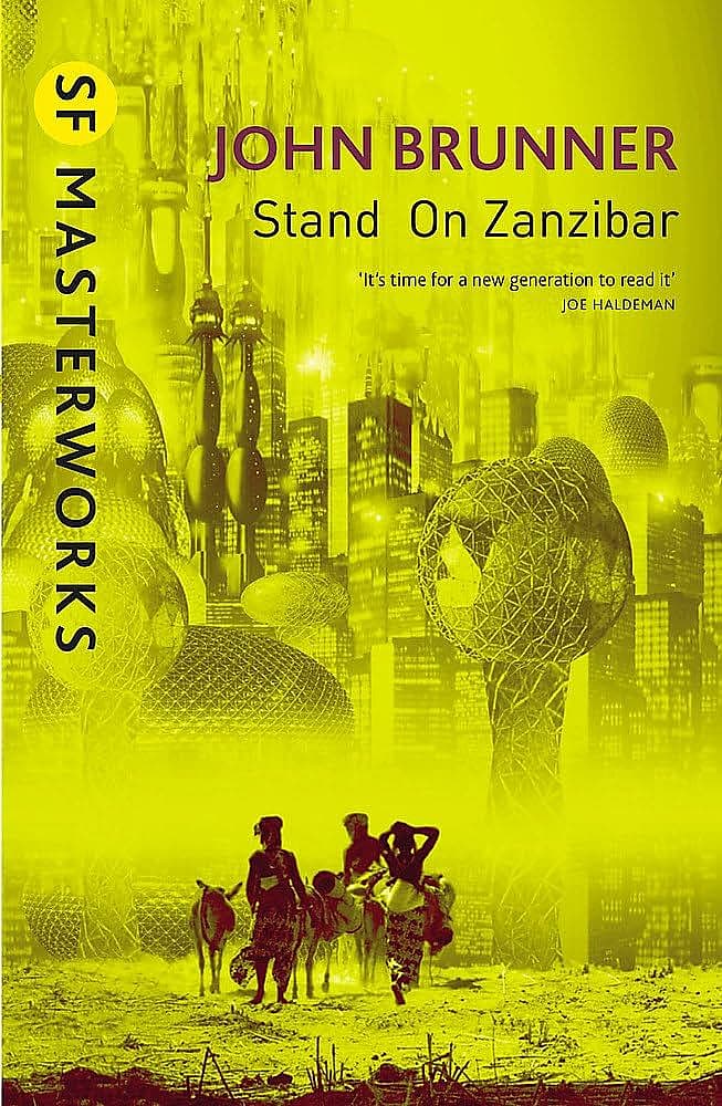 stand on Zanzibar by John Brunner