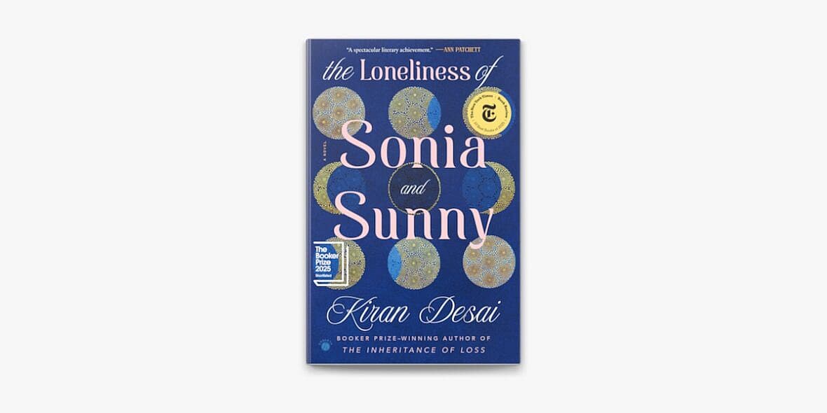 The Loneliness of Sonia and Sunny by Kiran Desai