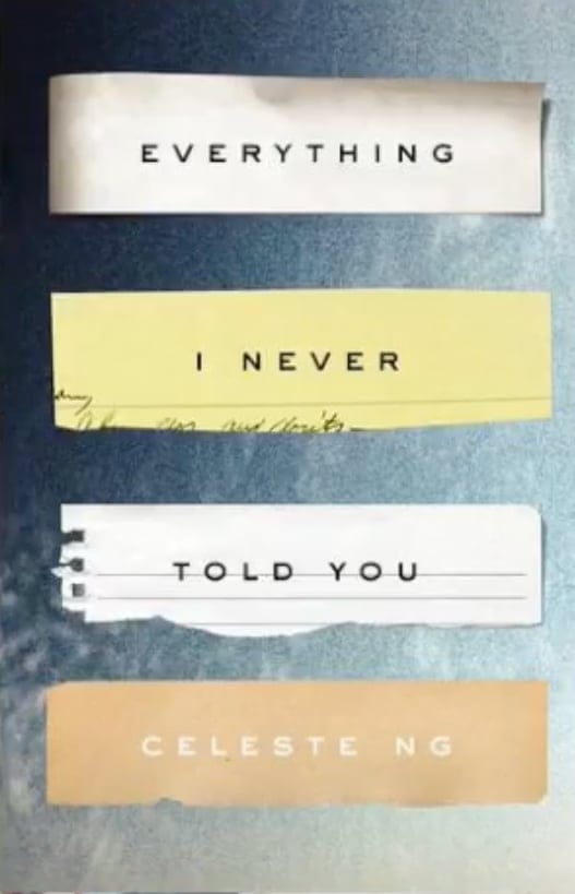 Everything I Never Told You, one of the best literary fiction novels ever written. 