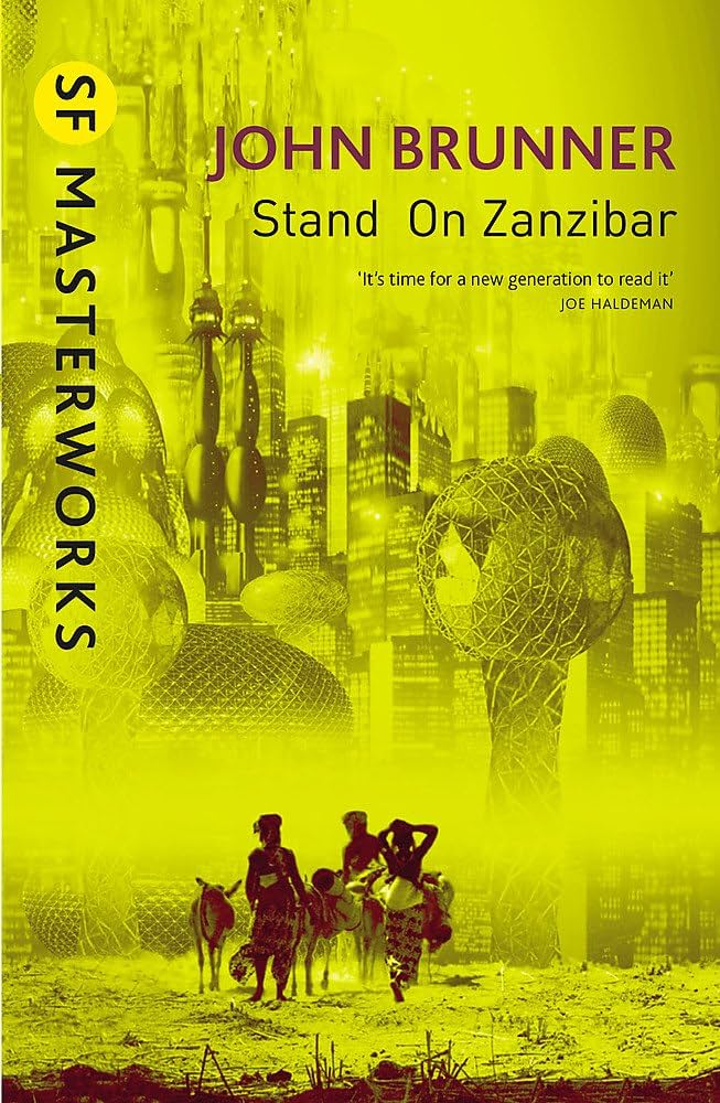 stand on Zanzibar by John Brunner